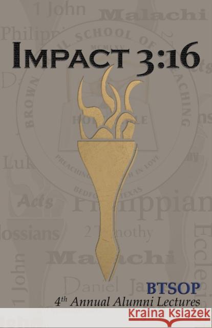 Impact 3: 16: The 4th Annual Brown Trail Alumni Lectures Hendrix, J. J. 9781620809778 Hopkins Publishing