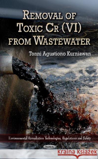 Removal of Toxic Cr(VI) from Wastewater Tonni Agustiono Kurniawan 9781620810255
