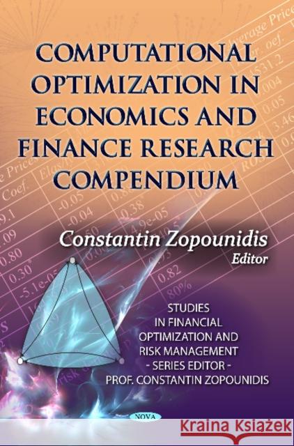 Computational Optimization in Economics & Finance Research Compendium Constantin Zopounidis 9781620819289 Nova Science Publishers Inc