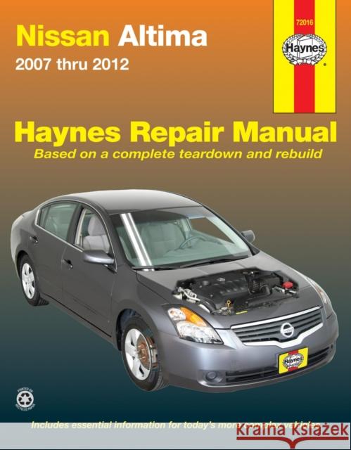 Nissan Altima 2007 Thru 2012: 2007 Thru 2012 Max Haynes 9781620920503 Haynes Manuals Inc