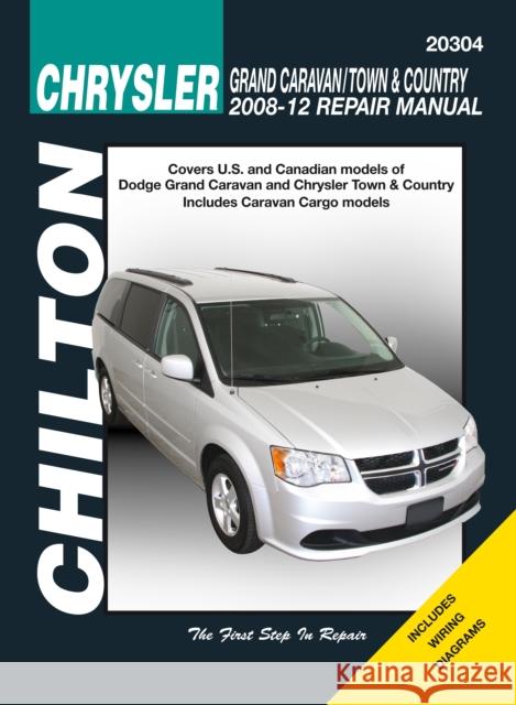 Chrysler Grand Caravan/Town & Country (Chilton): 2008-12 Haynes Publishing 9781620920534 Haynes Manuals Inc