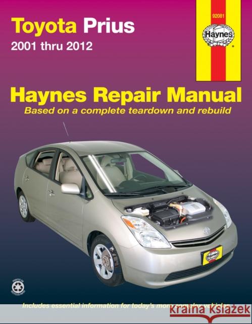 Toyota Prius 2001-12 Editors Of Hayne 9781620920664 Haynes Manuals Inc