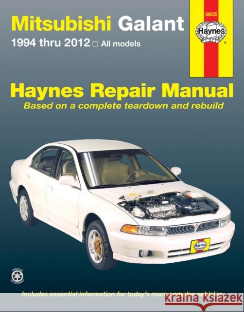 Mitsubishi Galant: 1994-12 Haynes Publishing 9781620920923 Haynes Manuals N. America, Inc.
