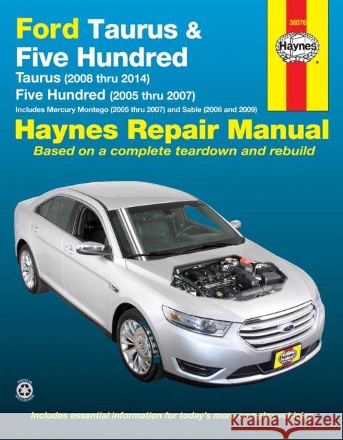 Ford Taurus (08-14) & Five Hundred (05-07) & Mercury Montego (05-07) & Sable (08-09) Haynes Repair Manual (USA) Haynes Publishing 9781620921166 Haynes Manuals