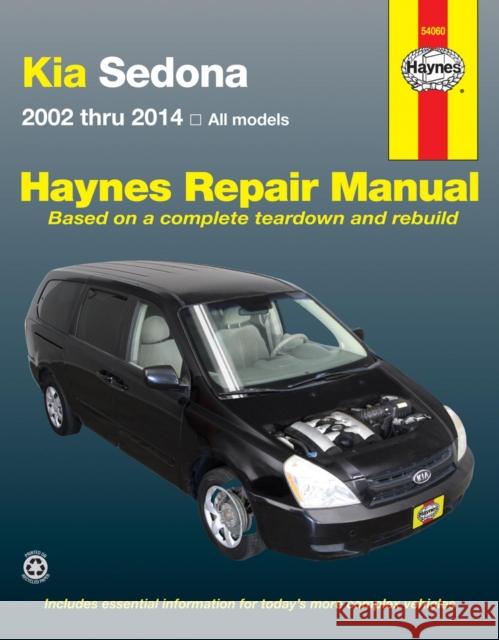 Kia Sedona (02 -14): 2002-14 Haynes Publishing 9781620921494