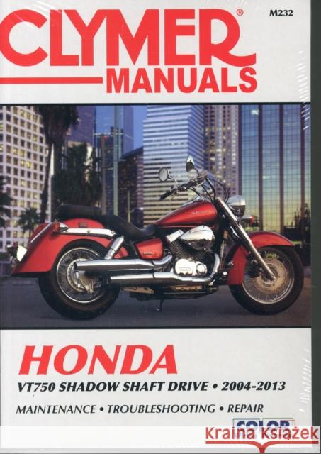 Honda VT750 Shadow Shaft Drive Motorcycle (2004-2013) Service Repair Manual: 2004-13 Haynes Publishing 9781620921500 Haynes Manuals