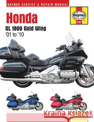 Honda Gl 1800 Gold Wing '01-'10 Editors Of Hayne 9781620921906