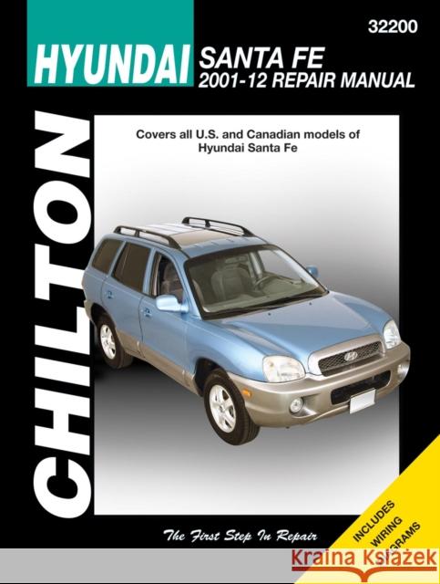 Hyundai Santa Fe (Chilton) Haynes Publishing 9781620922132 Grantham Book Orphans