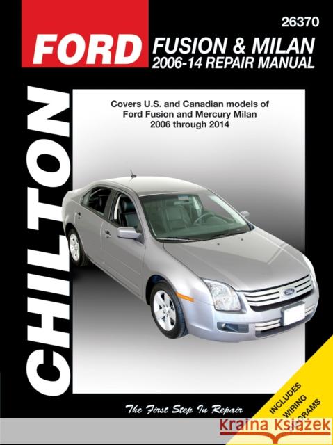 Ford Fusion & Mercury Milan (Chilton) Haynes Publishing 9781620922279 Haynes Manuals Inc