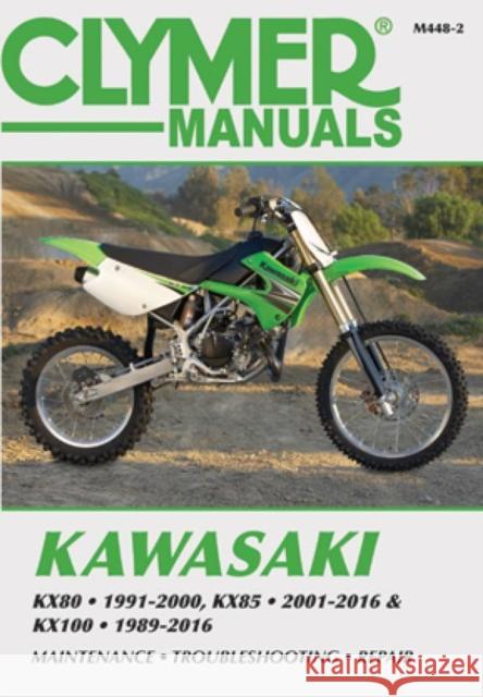 Kawasaki KX80 (1991-2000), KX85/85-II (2001-2016) & KX100 (1989-2016) Service Repair Manual: 89-16 Haynes Publishing 9781620922361 Haynes Manuals