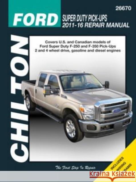 Ford Super–Duty Pick–ups (`11–`16) (Chilton) Haynes 9781620922637