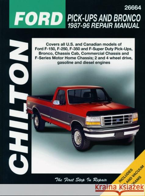 Ford Pick-ups & Bronco ('80- '96) (Chilton) Haynes Publishing 9781620922941 Haynes Manuals Inc