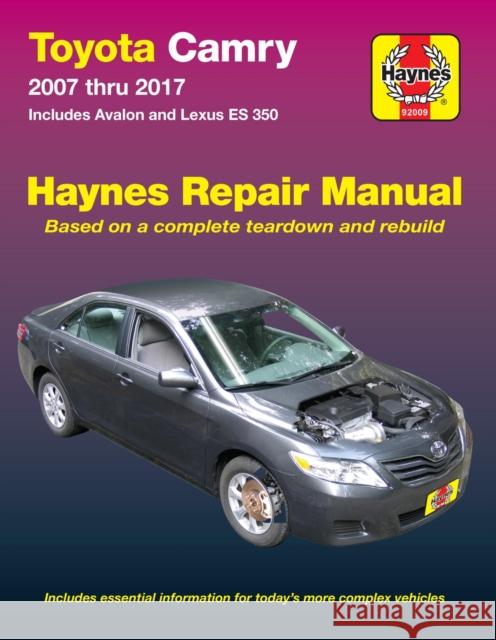 Toyota Camry Online Auto Repair Manual: 2007 Thru 2017 - Includes Avalon & Lexus Es 350 Editors of Haynes Manuals 9781620923870