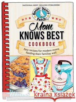 Mom Knows Best Cookbook  9781620931547 Gooseberry Patch