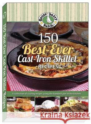 150 Best-Ever Cast Iron Skillet Recipes Gooseberry Patch 9781620932100 Gooseberry Patch