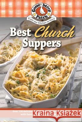 Best Church Suppers Gooseberry Patch 9781620932780 Gooseberry Patch