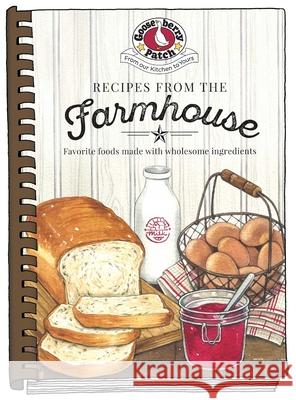 Recipes from the Farmhouse Gooseberry Patch 9781620933480 Gooseberry Patch