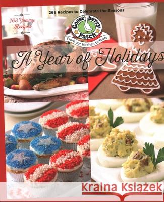 A Year of Holidays Gooseberry Patch 9781620934012 Gooseberry Patch