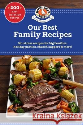 Our Best Family Recipes Gooseberry Patch 9781620934036 Gooseberry Patch
