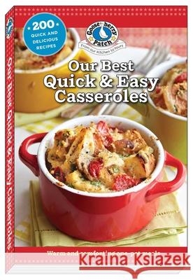 Our Best Quick & Easy Casseroles Gooseberry Patch 9781620934135 Gooseberry Patch