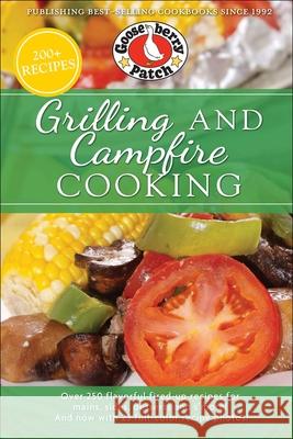 Grilling and Campfire Cooking Gooseberry Patch 9781620934197 Gooseberry Patch