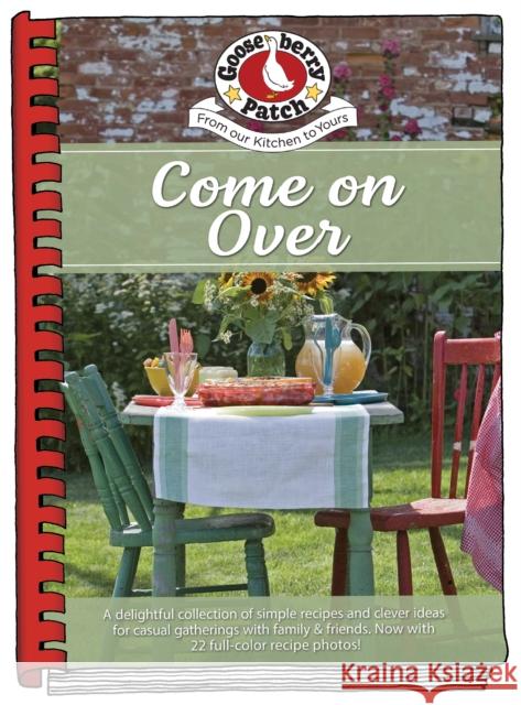 Come on Over Cookbook Gooseberry Patch 9781620935538 Gooseberry Patch