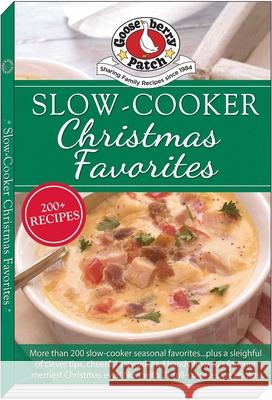 Slow-Cooker Christmas Favorites Gooseberry Patch 9781620936108 Gooseberry Patch