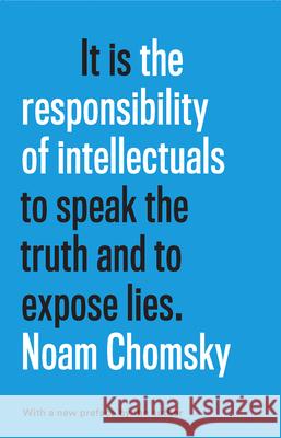 The Responsibility of Intellectuals Noam Chomsky 9781620973431