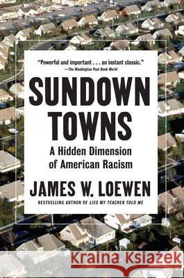 Sundown Towns: A Hidden Dimension of American Racism  9781620974346 New Press