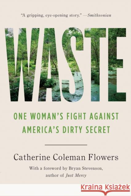 Waste: One Woman's Fight Against America's Dirty Secret  9781620977132 New Press