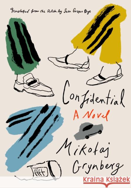 Confidential Mikolaj Grynberg 9781620978801 New Press