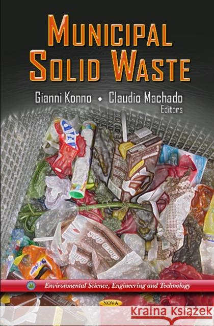 Municipal Solid Waste Gianni Konno, Claudio Machado 9781621002574