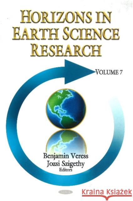 Horizons in Earth Science Research: Volume 7 Benjamin Veress 9781621006220 Nova Science Publishers Inc