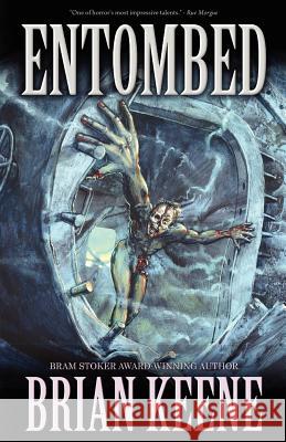 Entombed Brian Keene 9781621050490