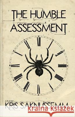 The Humble Assessment Kris Saknussemm 9781621050810 Lazy Fascist Press