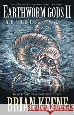 Earthworm Gods II: Deluge Keene, Brian 9781621050841