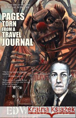 Pages Torn from a Travel Journal Edward Lee 9781621050933 Deadite Press