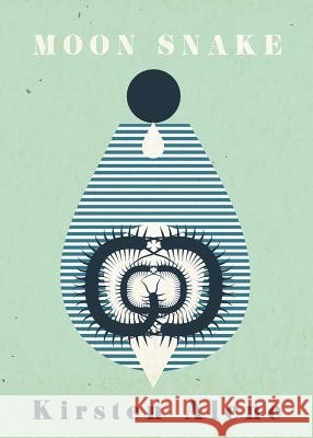 Moon Snake Kirsten Alene 9781621052425