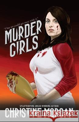 Murder Girls Morgan 9781621053293