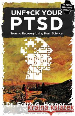 This Is Your Brain on Ptsd: Trauma Recovery Using Brain Science Acs Acn, Faith Harpe 9781621065272 Microcosm Publishing