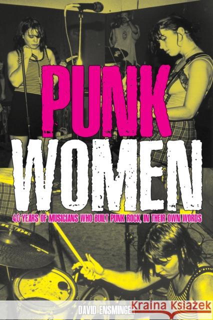 Punk Women  9781621065517 Microcosm Publishing