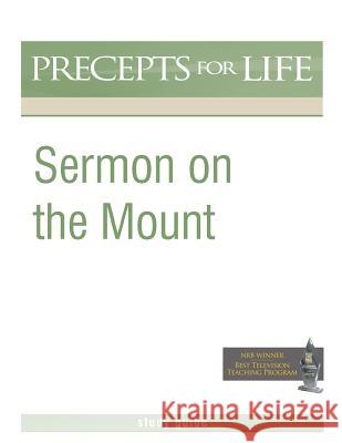 Sermon on the Mount (Precepts For Life Program Study Guide) Arthur, Kay 9781621194514 Precept Minstries International