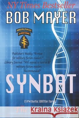 Synbat Bob Mayer 9781621250425 Cool Gus Publishing