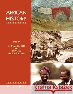 African History (Revised Edition) Chima Korieh Raphael Chijioke Njoku 9781621310129 Cognella Academic Publishing