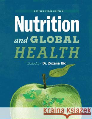 Nutrition and Global Health Zuzana Bic 9781621313175