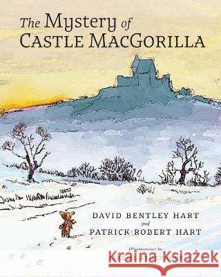 The Mystery of Castle MacGorilla David Bentley Hart Patrick Robert Hart Jerome Atherholt 9781621384861 Angelico Press