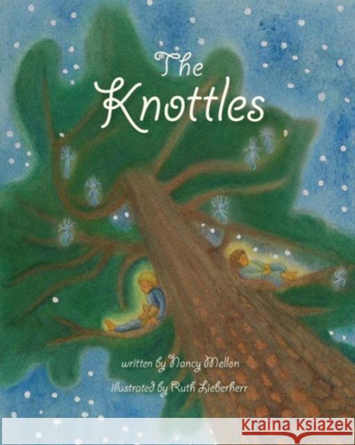 The Knottles Nancy Mellon Ruth Lieberherr 9781621480037