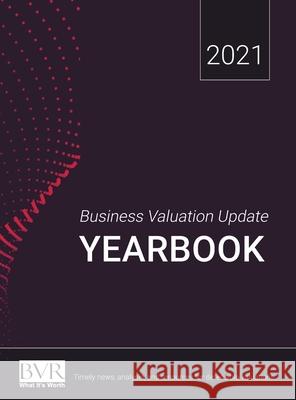 Business Valuation Update Yearbook 2021 Andrew Dzamba 9781621502111 Business Valuation Resources