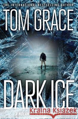 Dark Ice  9781621577454 Regnery Fiction