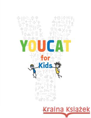 Youcat for Kids Youcat Foundation 9781621642855 Ignatius Press